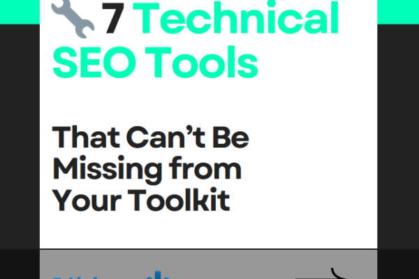 7 Technical SEO Tools